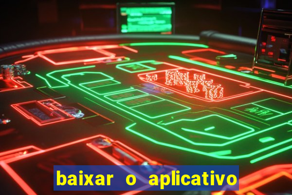 baixar o aplicativo truco vamos